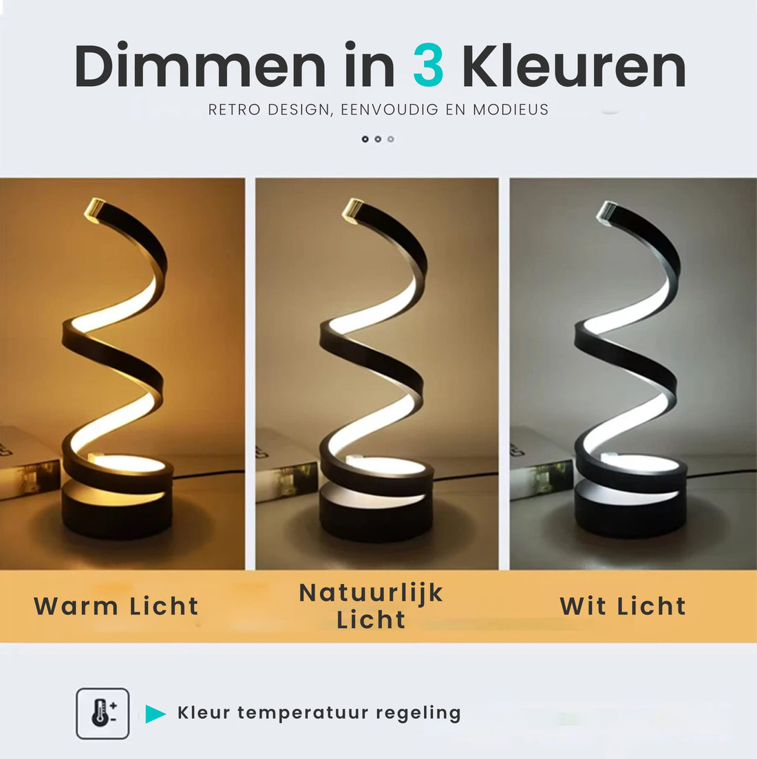 Dimmen in 3 Kleuren